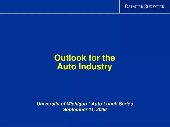 outlook for the auto industry