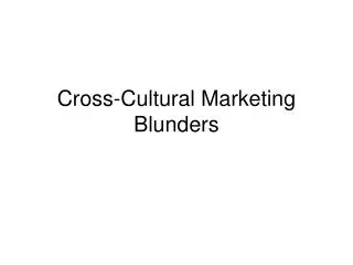Cross-Cultural Marketing Blunders