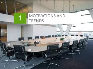 MOTIVATIONS AND TRENDS