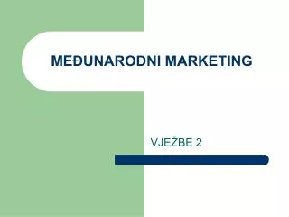 me unarodni marketing
