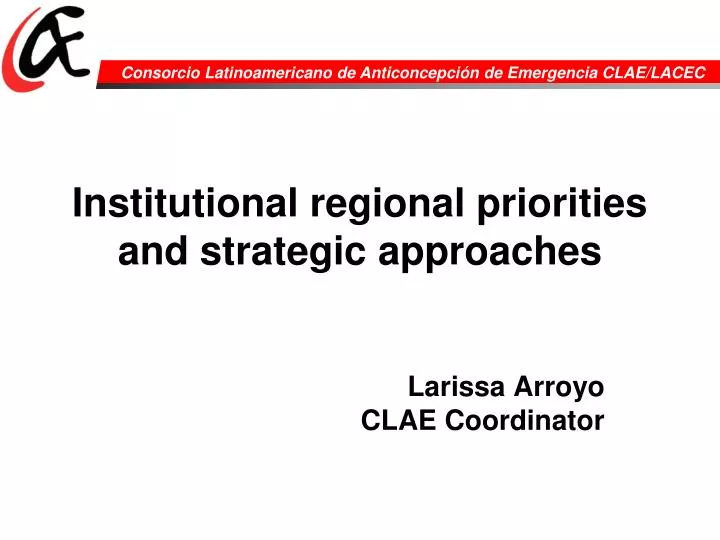 institutional regional priorities and strategic approaches