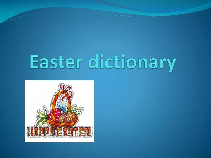 easter dictionary