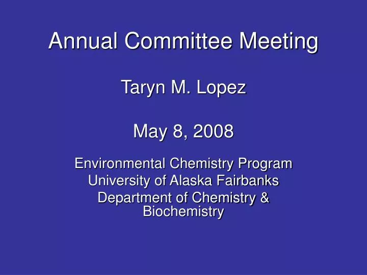 annual committee meeting taryn m lopez may 8 2008