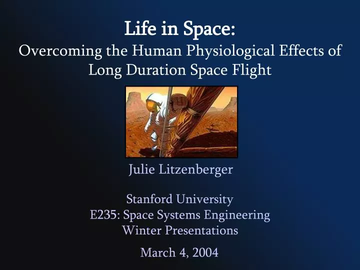 life in space overcoming the human physiological effects of long duration space flight