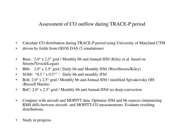 assessment of co outflow during trace p period