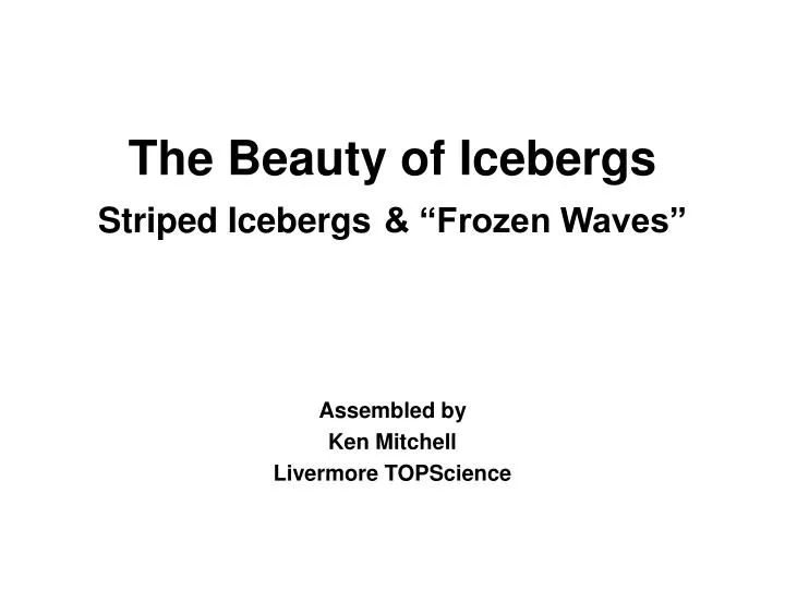 the beauty of icebergs striped icebergs frozen waves