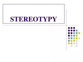 stereotypy