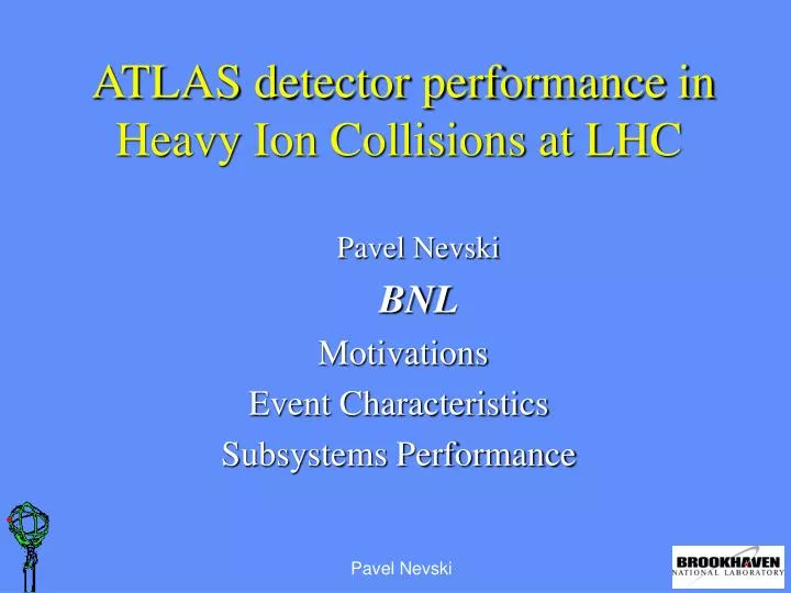 atlas detector performance in heavy ion collisions at lhc