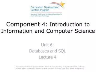 Component 4: Introduction to Information and Computer Science