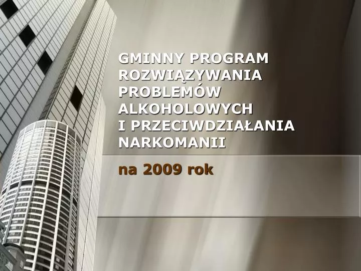 gminny program rozwi zywania problem w alkoholowych i przeciwdzia ania narkomanii