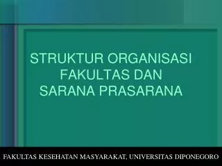 struktur organisasi fakultas dan sarana prasarana