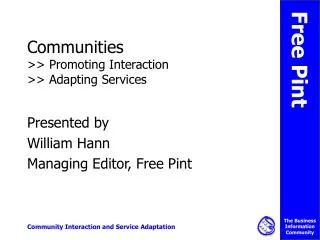 Communities &gt;&gt; Promoting Interaction &gt;&gt; Adapting Services