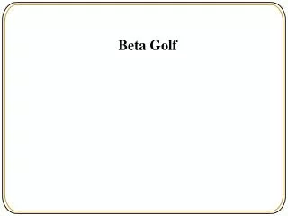 Beta Golf