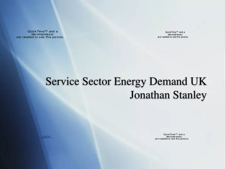 service sector energy demand uk jonathan stanley