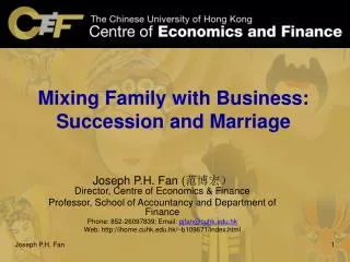 Mixing Family with Business: Succession and Marriage