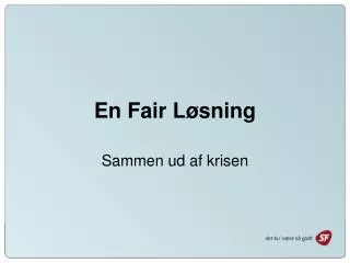 en fair l sning