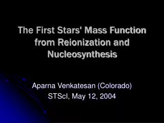 The First Stars' Mass Function from Reionization and Nucleosynthesis