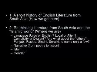 1. A short history of English Literature from South Asia (How we got here)