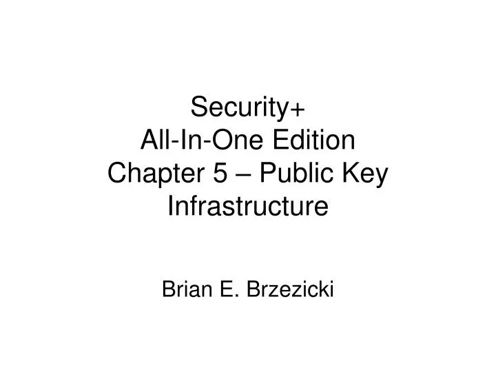 security all in one edition chapter 5 public key infrastructure