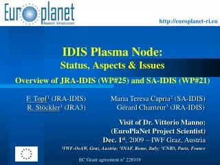 IDIS Plasma Node: Status, Aspects &amp; Issues Overview of JRA-IDIS (WP#25) and SA-IDIS (WP#21)