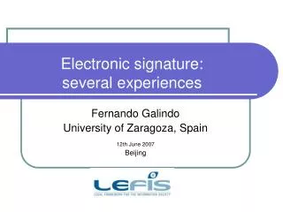 Electronic signature: several experiences