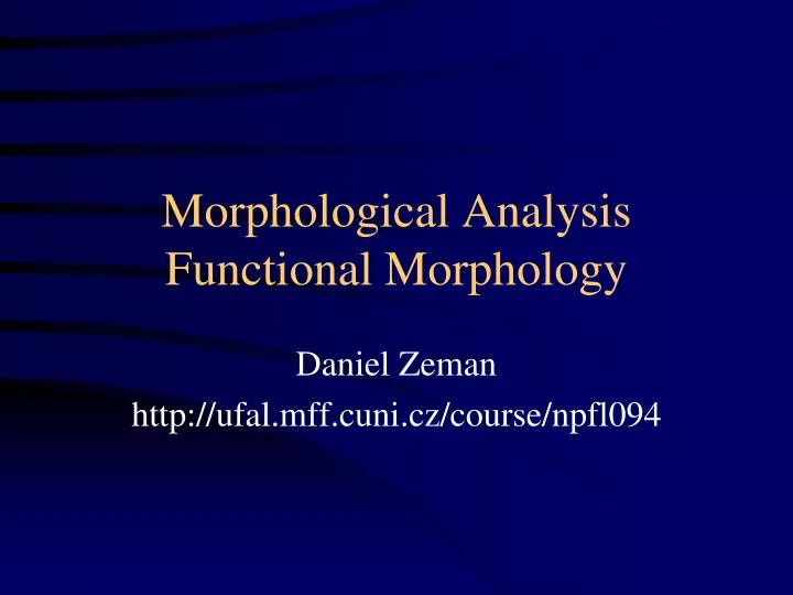 morphological analysis functional morphology