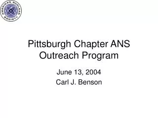 Pittsburgh Chapter ANS Outreach Program
