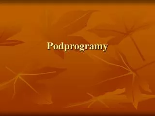 Podprogramy