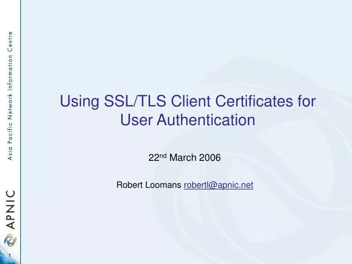 using ssl tls client certificates for user authentication