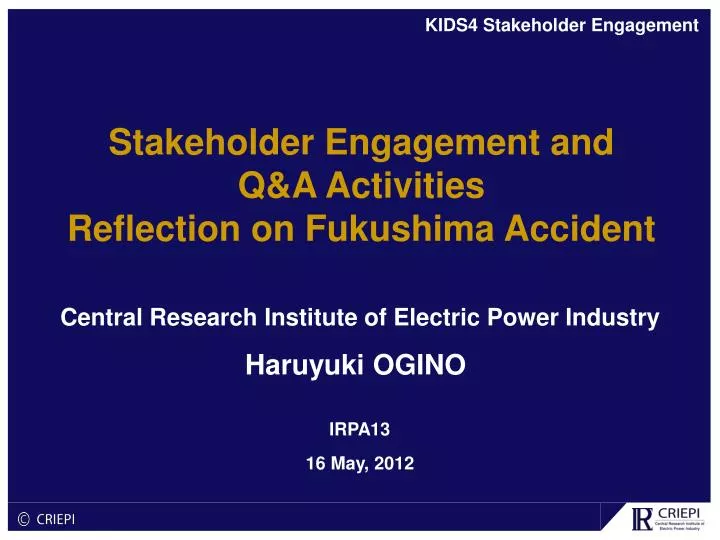 stakeholder engagement and q a activities reflection on fukushima accident