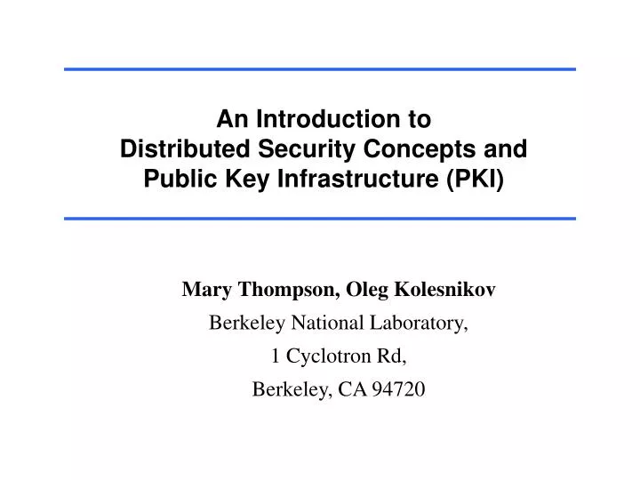 an introduction to distributed security concepts and public key infrastructure pki
