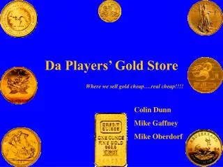 Da Players’ Gold Store