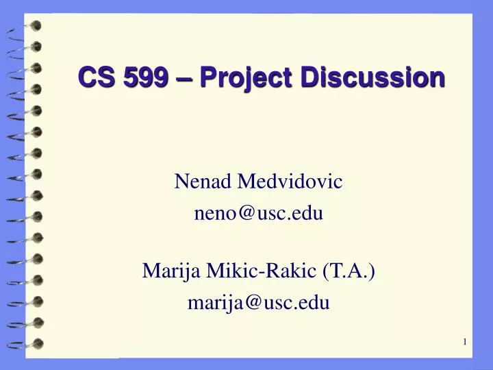 cs 599 project discussion
