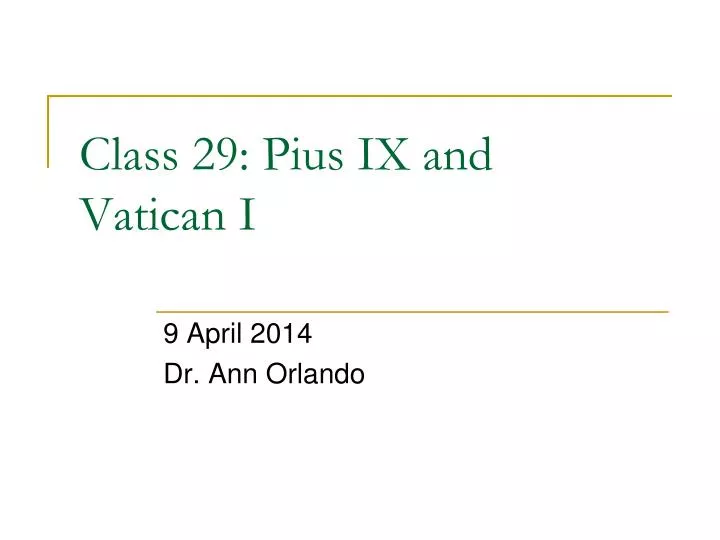 class 29 pius ix and vatican i