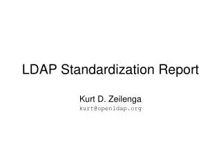 LDAP Standardization Report
