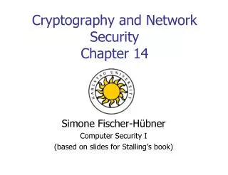 Cryptography and Network Security
Chapter 14