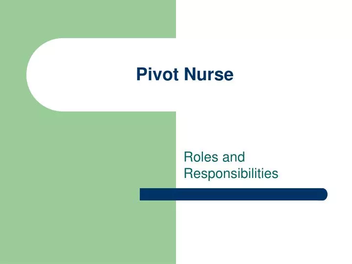 pivot nurse