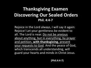 Thanksgiving Examen Discovering Our Sealed Orders Phil. 4:4-7