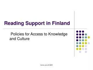Reading Support in Finland