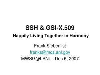 SSH &amp; GSI-X.509 Happily Living Together in Harmony