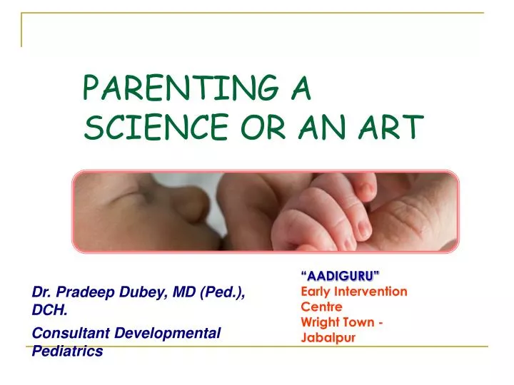 parenting a science or an art