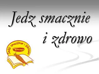 jedz smacznie i zdrowo