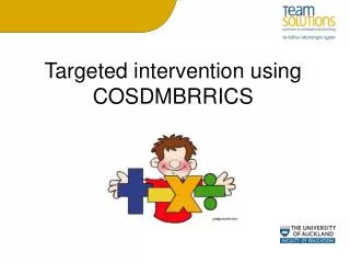 Targeted intervention using COSDMBRRICS