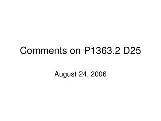 Comments on P1363.2 D25