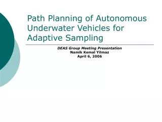 Path Planning of Autonomous Underwater Vehicles for Adaptive Sampling