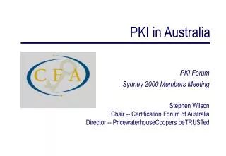 PKI Forum Sydney 2000 Members Meeting