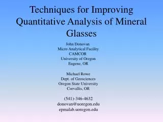 Techniques for Improving Quantitative Analysis of Mineral Glasses