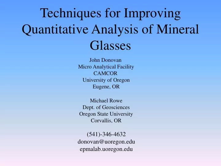 techniques for improving quantitative analysis of mineral glasses