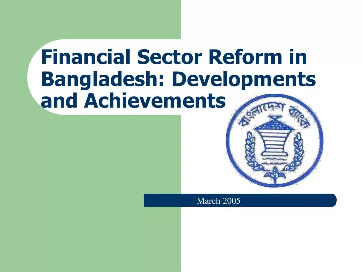 financial sector reform in bangladesh developments and achievements