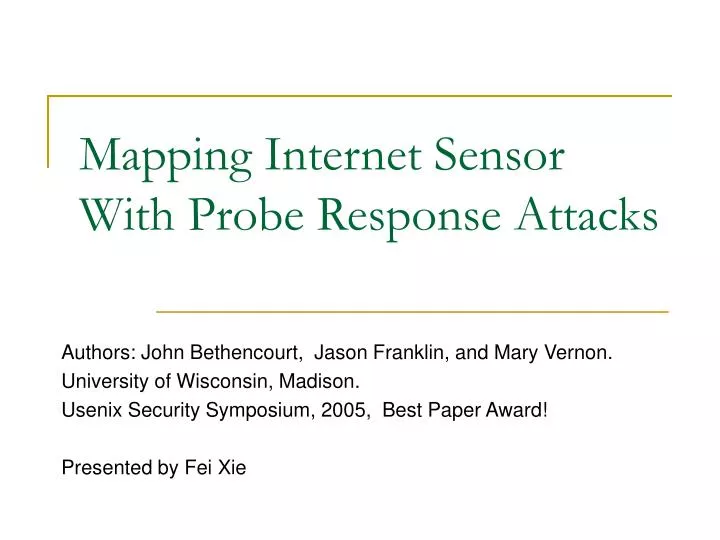 mapping internet sensor with probe response attacks